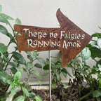 There Be Fairies Running Amok Sign