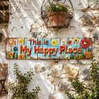"This Is My Happy Place" Metal Sign With Vibrant Floral Pattern
