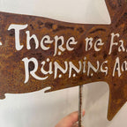 There Be Fairies Running Amok Sign
